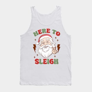 Here to Sleigh Tank Top